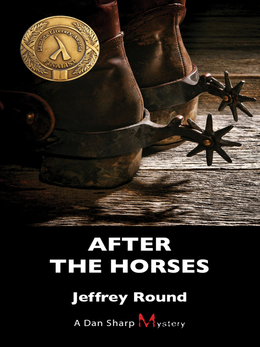 Title details for After the Horses by Jeffrey Round - Available